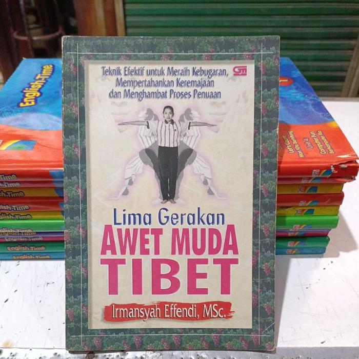 Buku Lima Gerakan Awet Muda Tibet - Irmansyah Effendi ( Original )