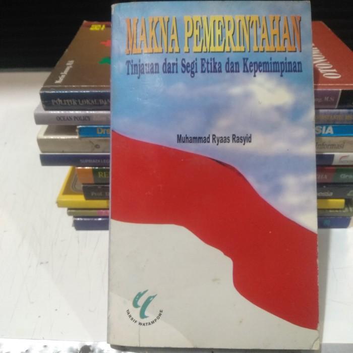 Buku Makna Pemerintahan : Tinjauan dari Segi etika dan Kepemimpinan