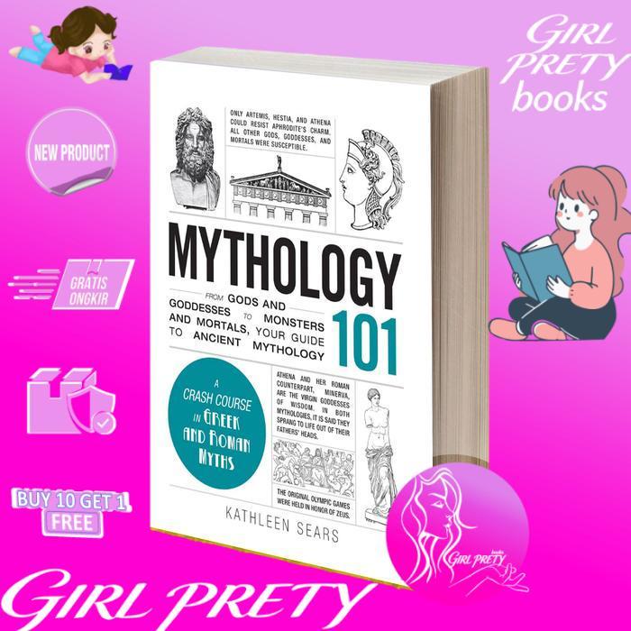Mythology 101 Kathleen Sears