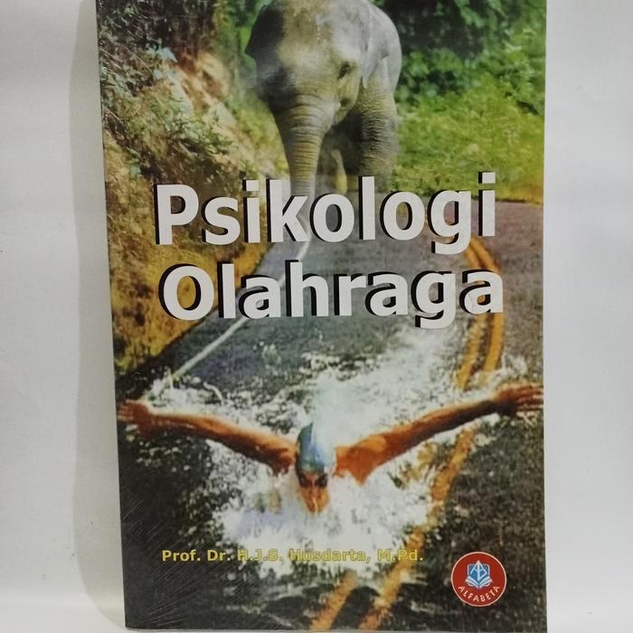 ORI PSIKOLOGI OLAHRAGA PROF DR HJS HUSDARTA