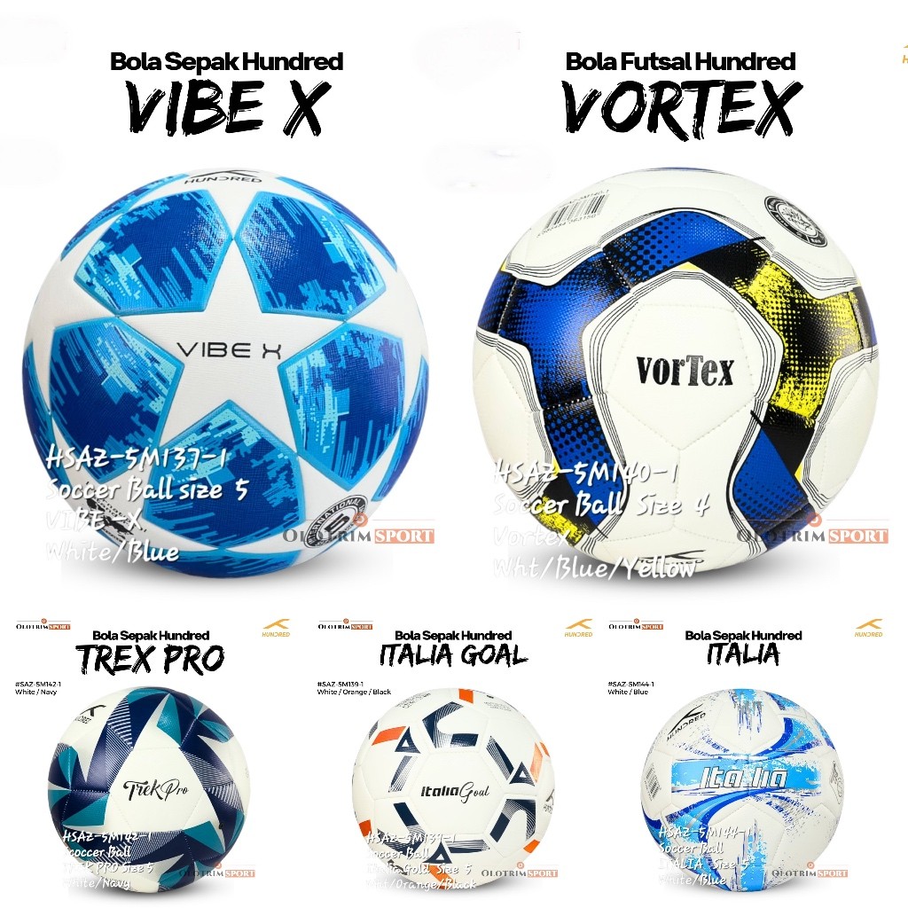 Bola Sepak  Hundred VIBE X VORTEX TREX PRO ITALIA GOAL ITALIA Bola Soccer 100% ORIGINAL HUNDRED