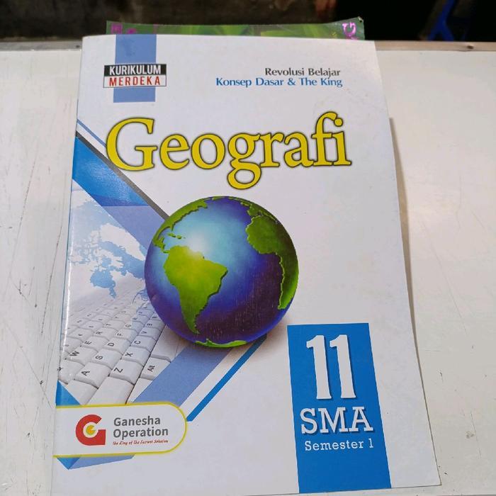 Buku Geografi Kelas 11 SMA Semester 1 Kurikulum Merdeka - Ganesha Operation