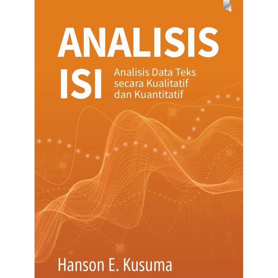 Analisis Isi: Analisis Data Teks secara Kualitatif dan Kuantitatif