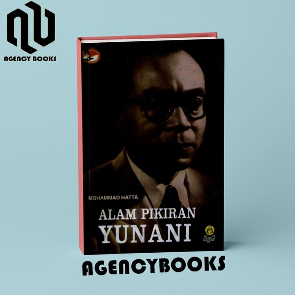 ALAM PIKIRAN YUNANI - Mohammad Hatta