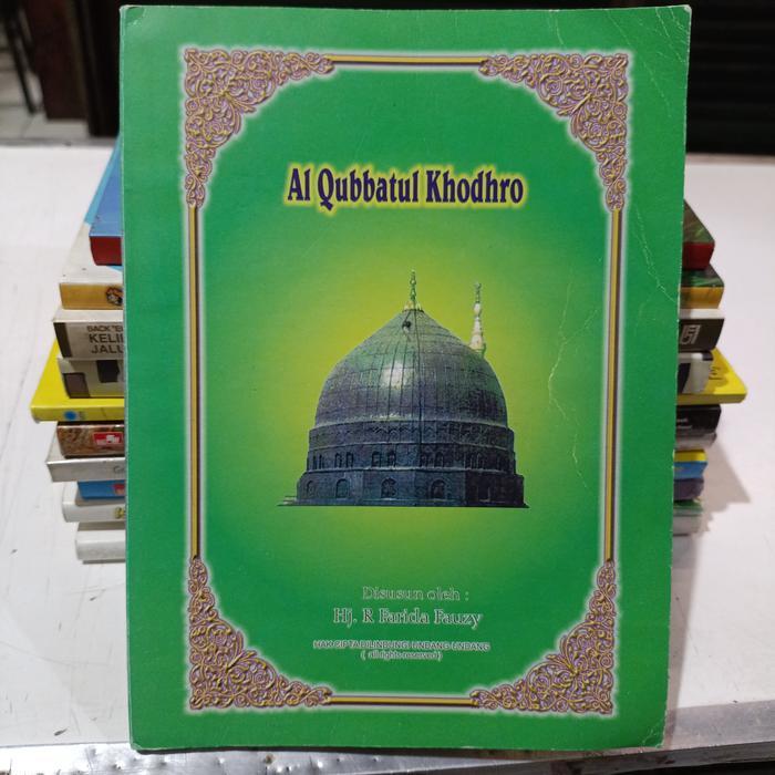 Buku Al Qubbatul Khodhro - R Farida Fauzy