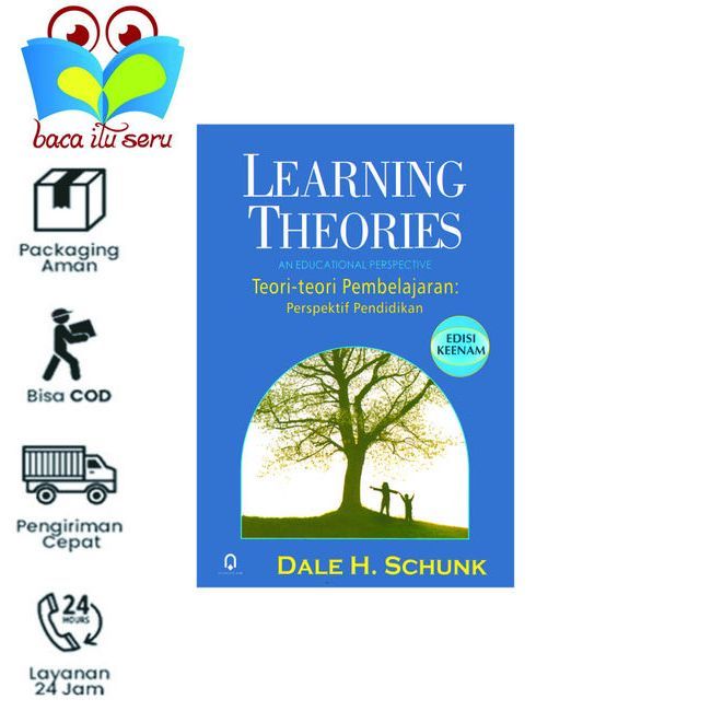 Learning Theories Teori -Teori Pembelajaran - Dale H. Schunk