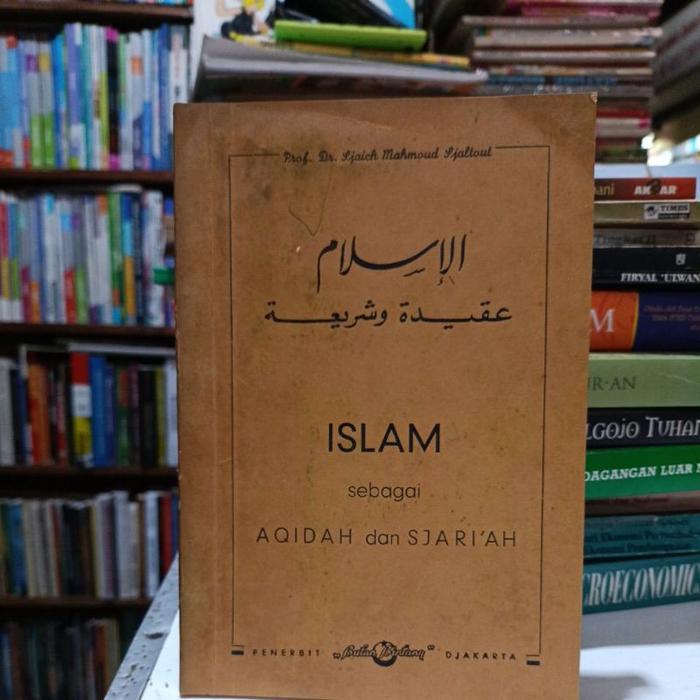 Buku Islam sebagai Aqidah dan Sjari'ah - Sjaich Mahmoud  Sjaltout ( Original )