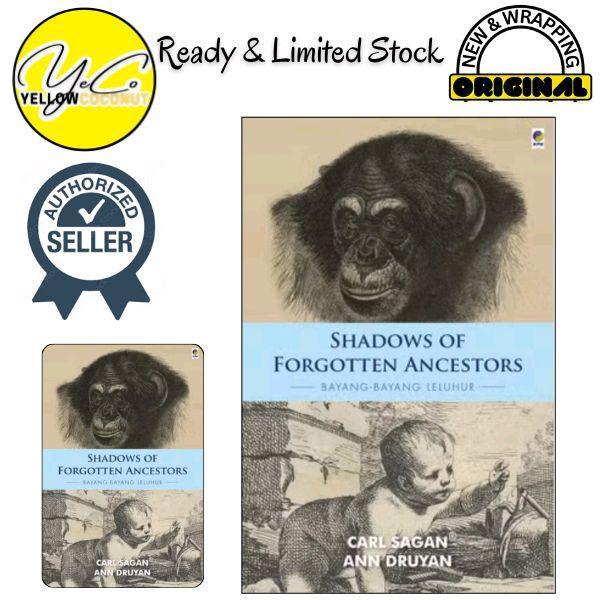 Shadows of Forgotten Ancestors  by  Carl Sagan & Ann Druyan