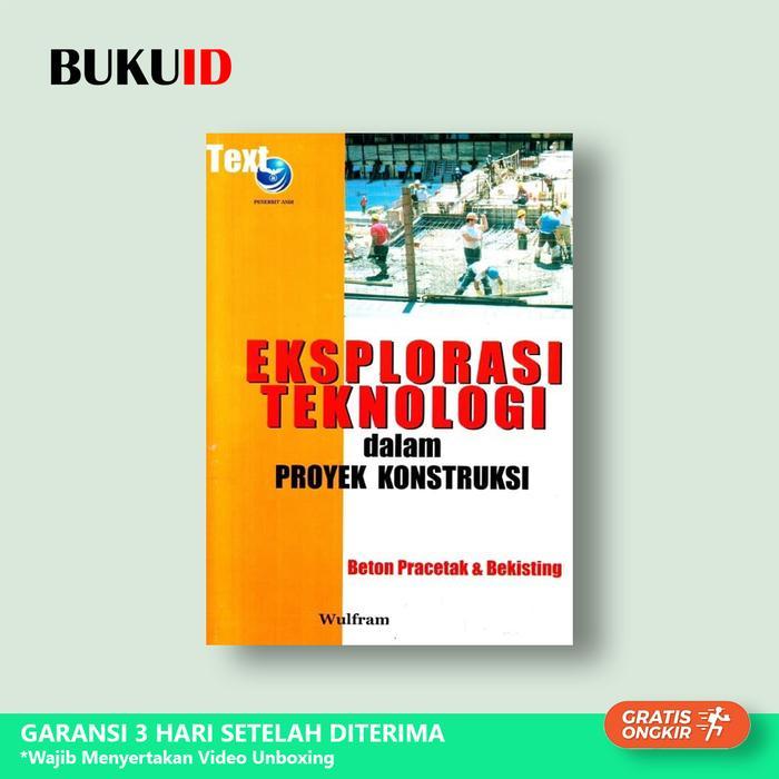 Buku Eksplorasi Teknologi Dalam Proyek Konstruksi: Beton Pracetak