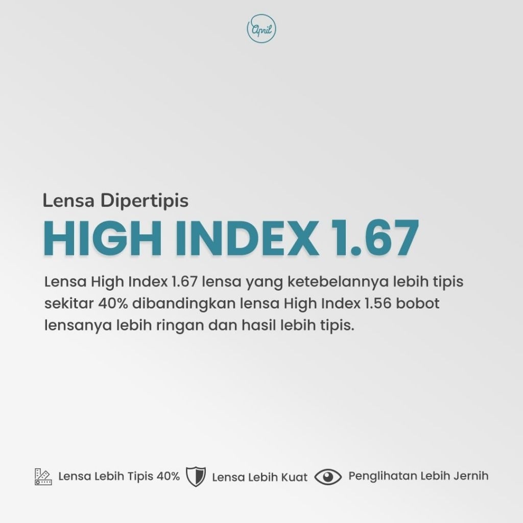 LENSA HI INDEX 1,67 UNTUK MINUS TINGGI