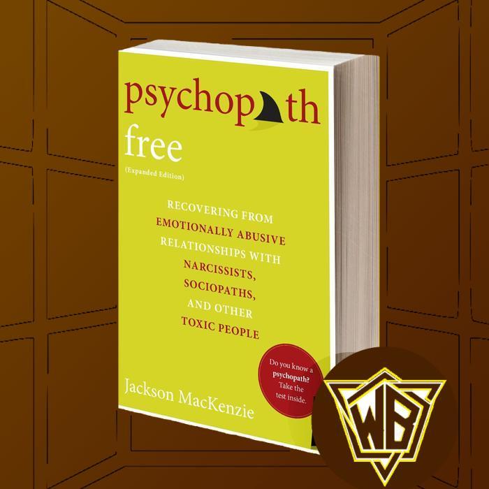 Psychopath Free (Expanded Edition) - Jackson MacKenzie