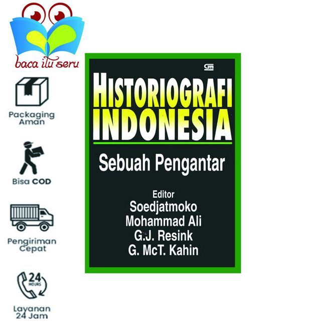 HISTORIOGRAFI INDONESIA Sebuah Pengantar - Soedjatmoko