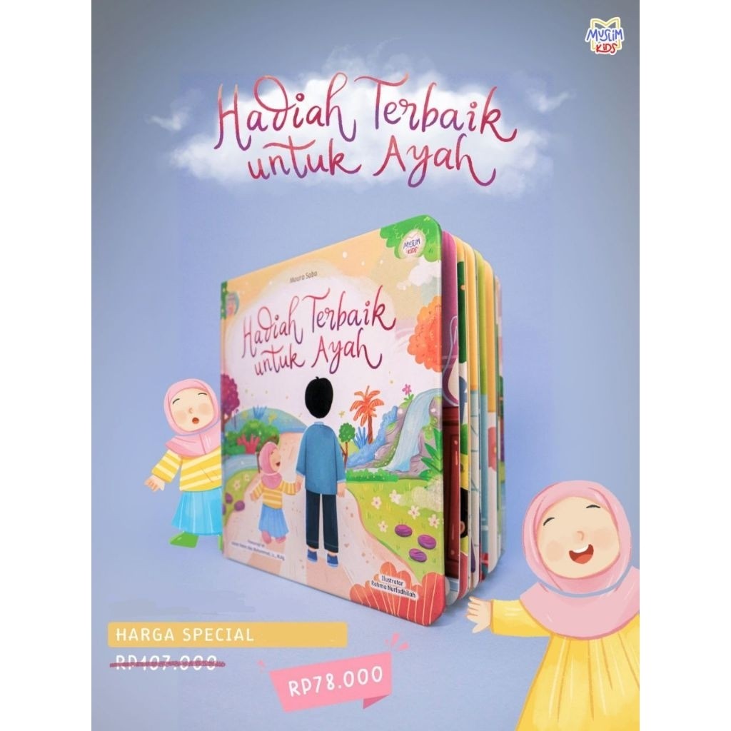 Hadiah Terbaik Untuk Ayah buku tauhid anak Muslim Kids