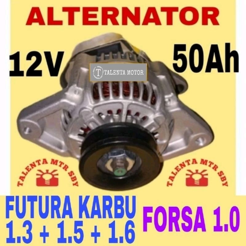 BERGARANSI. ALTERNATOR FUTURA KARBU 1.3 + 1.5 + 1.6  FORSA GLX 1.0 DINAMO AMPER AMPERE CARBU 5O AH