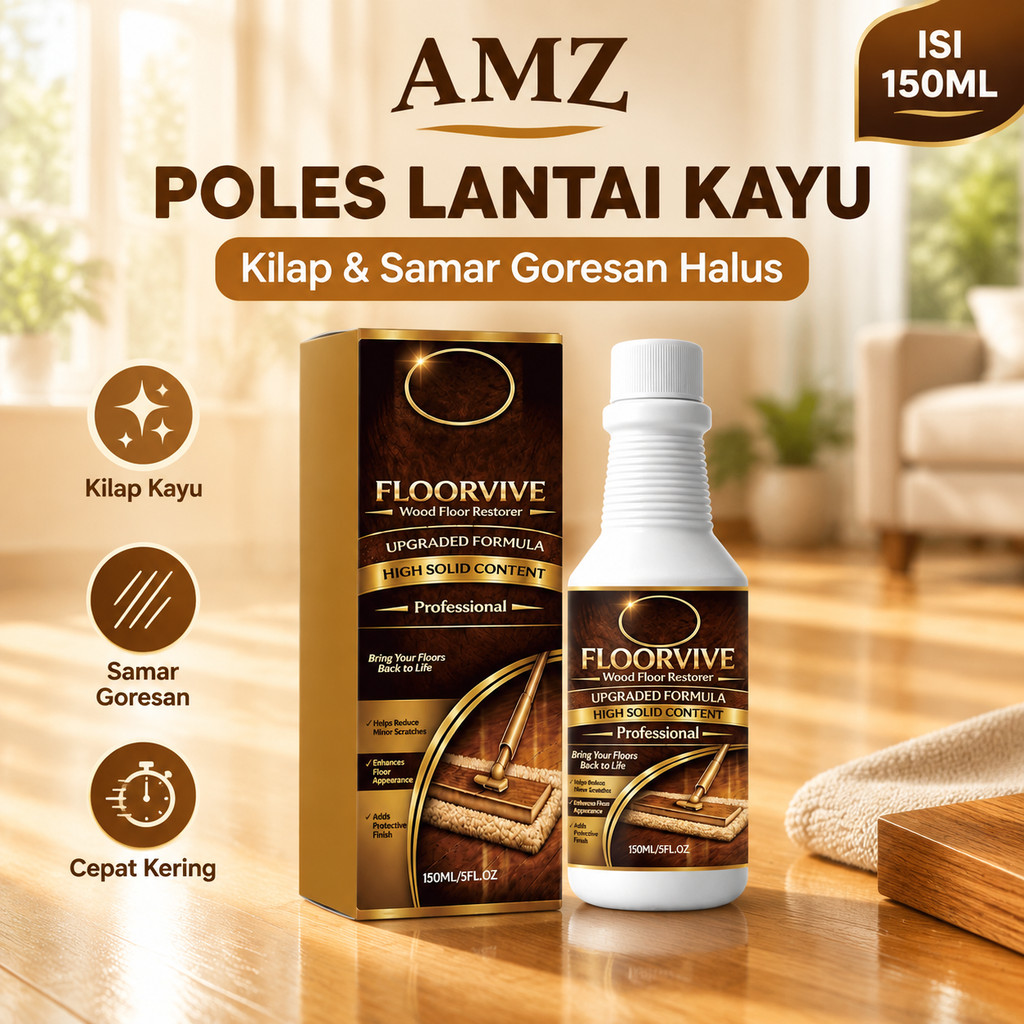 Pembersih Pengkilap Lantai Keramik Kayu Floor Cleaner Polish Poles Lantai Kayu AMZ Perawatan Kilap P