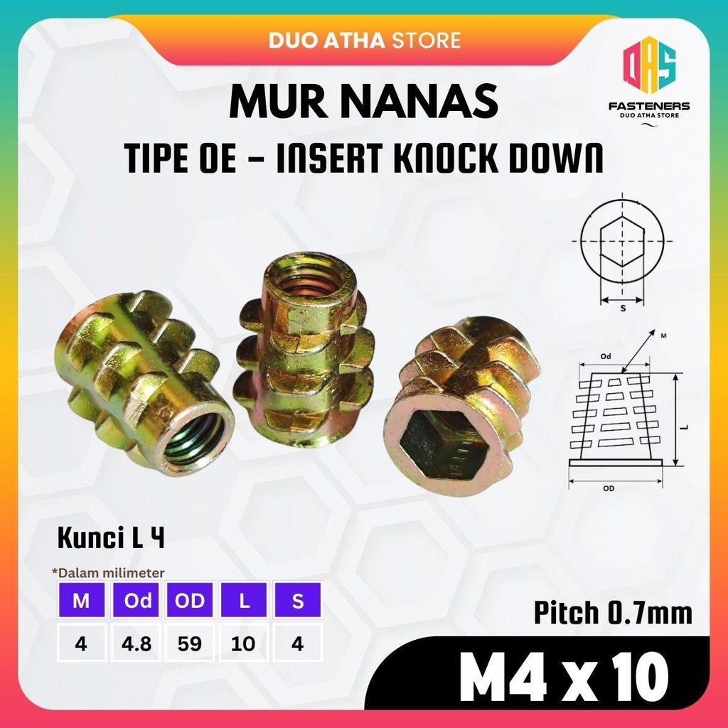 Mur Nanas M4x10 Tipe OE / Mur Nanas OE M4 x 10 / Insert Knock Down M4x10 / Mur Tanam Furniture M4x10