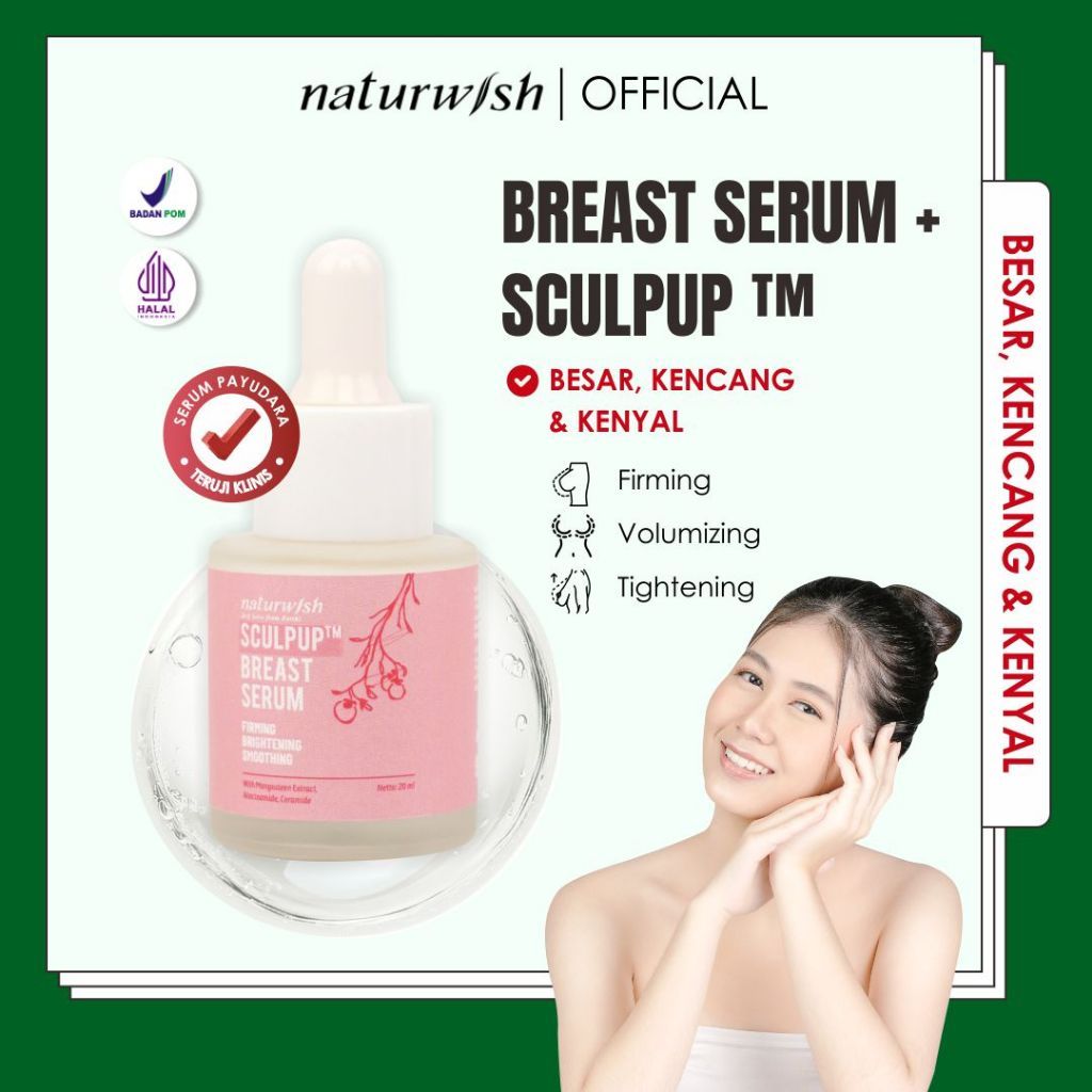 NATURWISH Breast Serum Payudara SCULP UP | BPOM HALAL Bust Up Fit Treatment Pengencang Pembesar Push