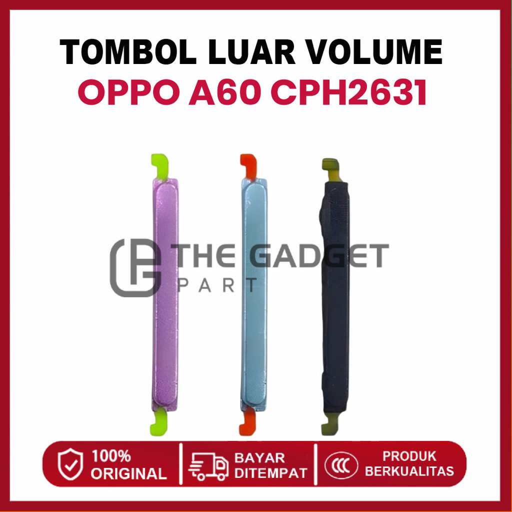 TOMBOL LUAR VOLUME OPPO A60 (CPH2631)