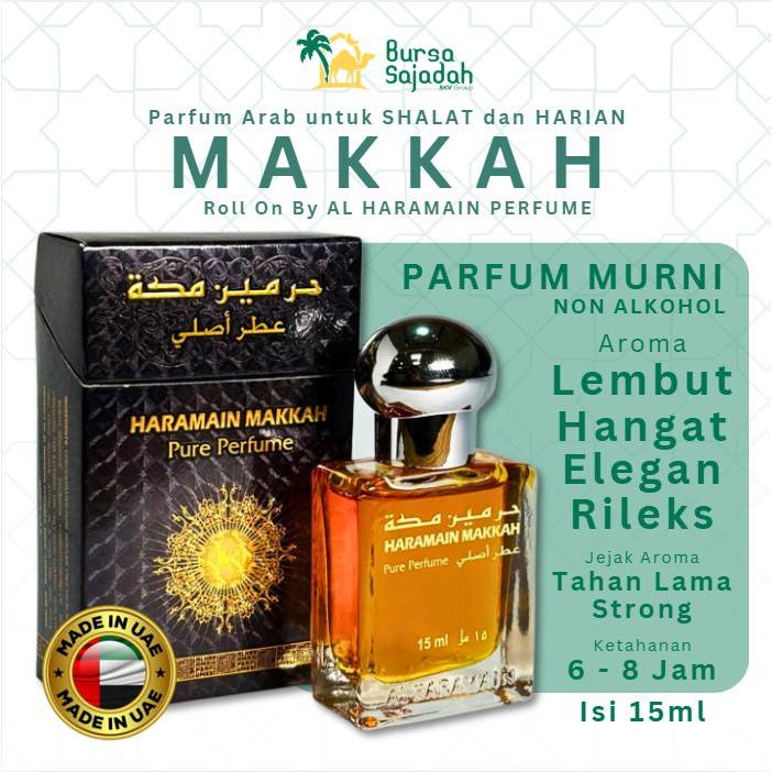 Parfum Attar MAKKAH Roll On 15ml Original Al Haramain Non Alkohol Tahan Lama untuk Shalat Ibadah dan