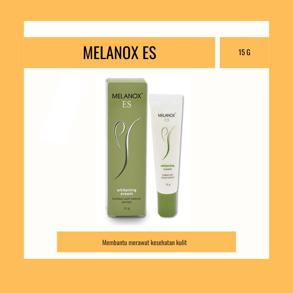 MELANOX ES WHITENING CREAM 15 G - MEMBANTU MENYAMARKAN FLEK HITAM DI WAJAH