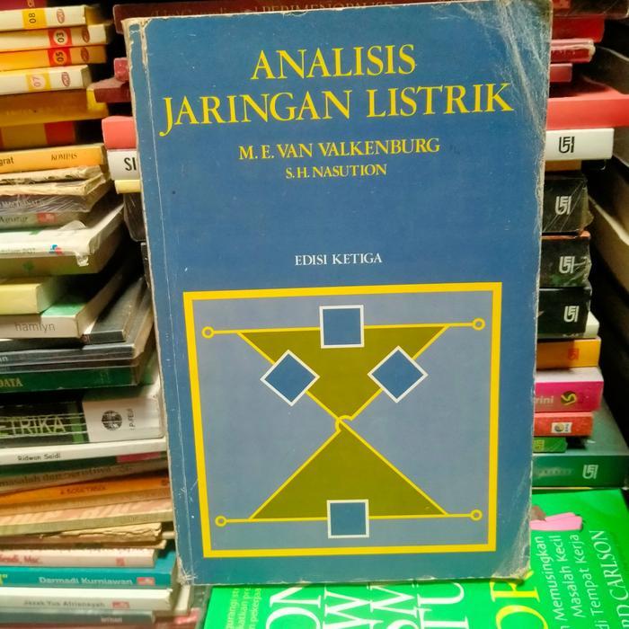 ORI ANALISIS JARINGAN LISTRIK EDISI KETIGA M E VAN KENBURG SH NASUTIO