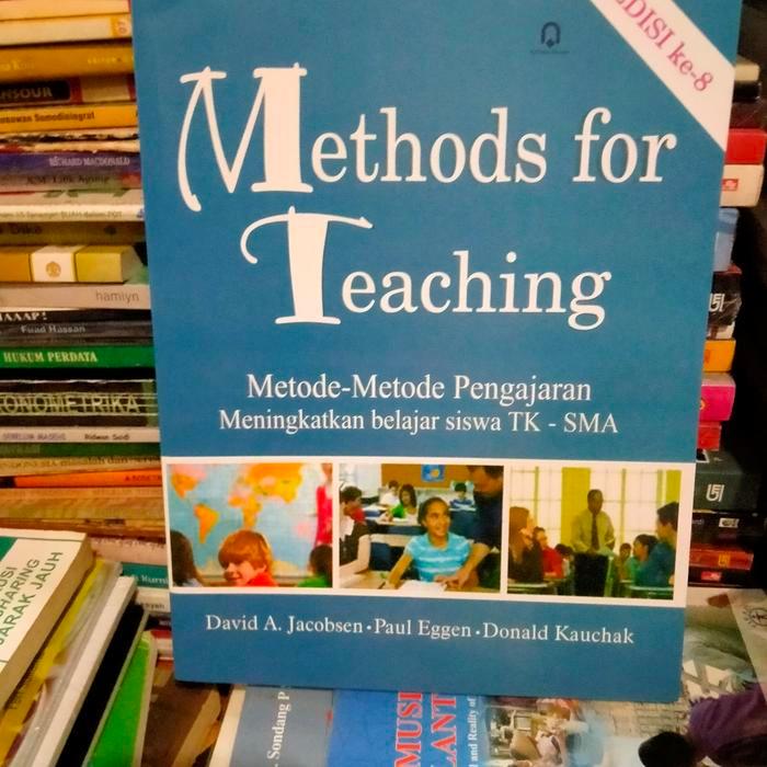 ORI METHODS FOR TEACHING METODE PENGAJARAN MENINGKATKAN EDISI 8 DAVID