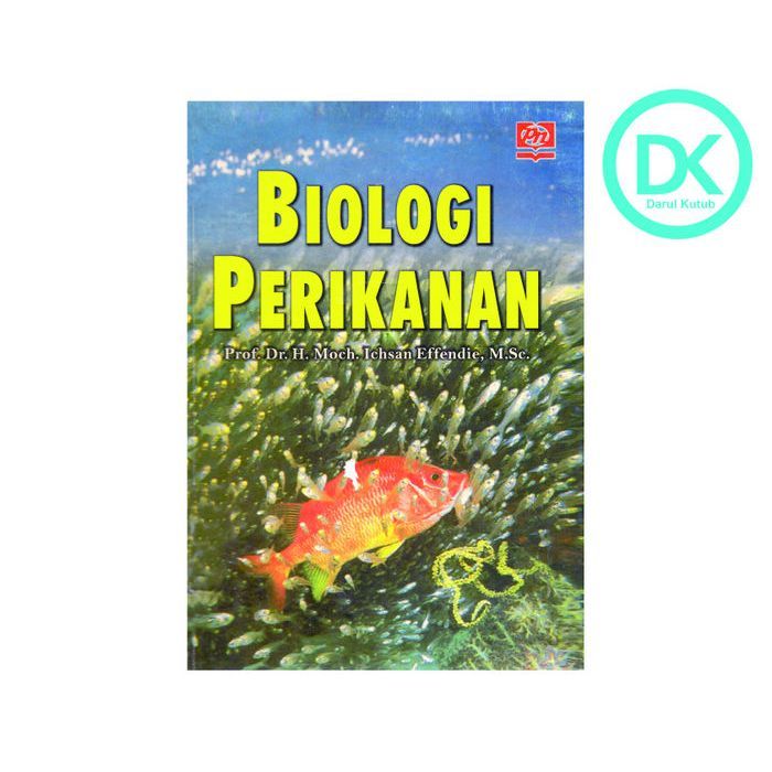 Biologi Perikanan - Moch. Ichsan Effendie