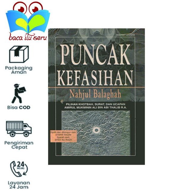 PUNCAK KEFASIHAN Nahjul Balaghah - Syarif Radhi & Syed Ali Raza