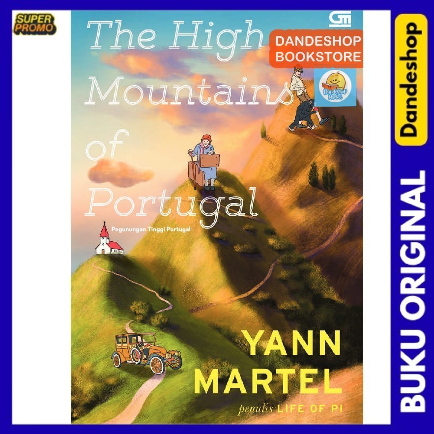 Pegunungan Tinggi Portugal (The High Mountains of Portugal) - Novel Oleh Yann Martel