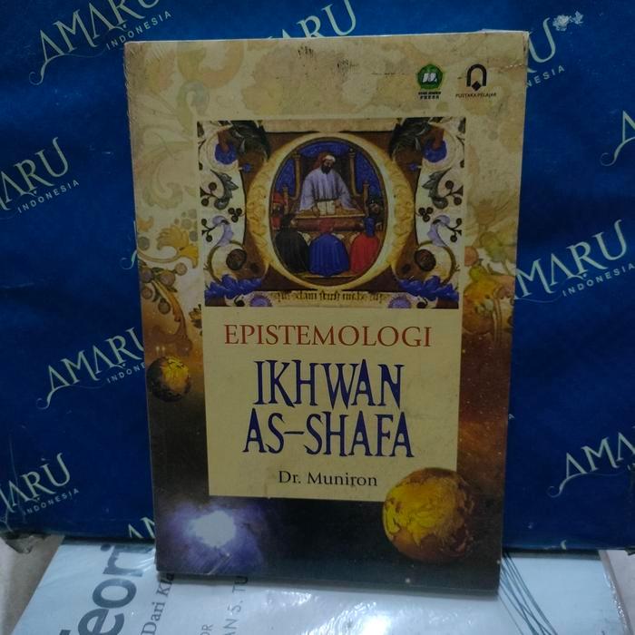 ORIGINAL EPISTEMOLOGI IKHWAN AS SHAFA  DR MUNIRON