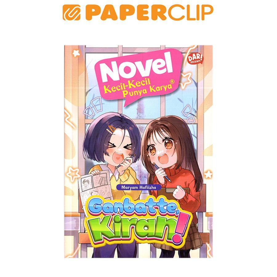 NOVEL KKPK - GANBATTE KIRAN