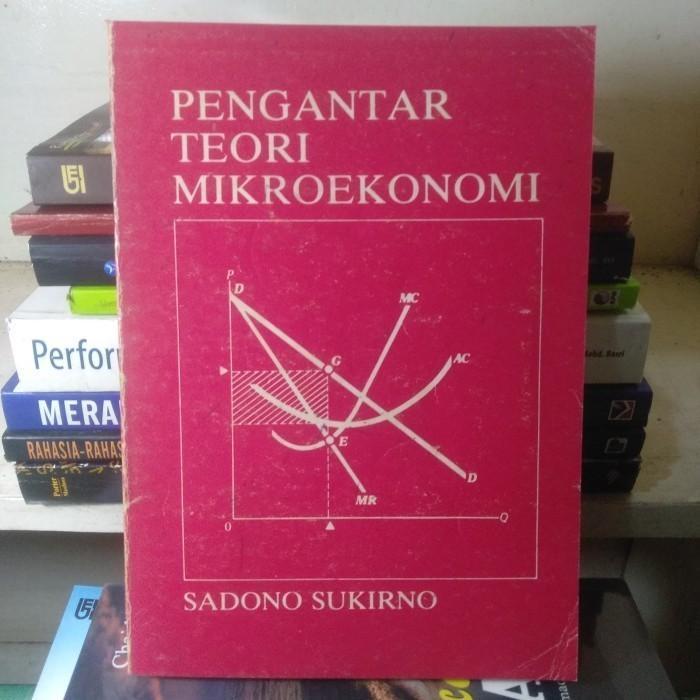 Buku Pengantar Teori Mikroekonomi - Sadono Sukirno ( Original )