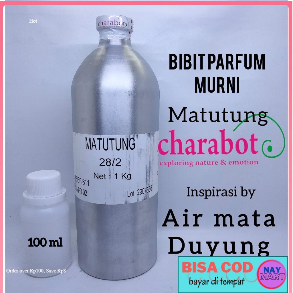 PARFUME MATUTUNG BIBIT PARFUM MURNI 100 ML. BY CHARABOT INSPIRASI AIR MATA DUYUNG MURAH BERKUALITAS