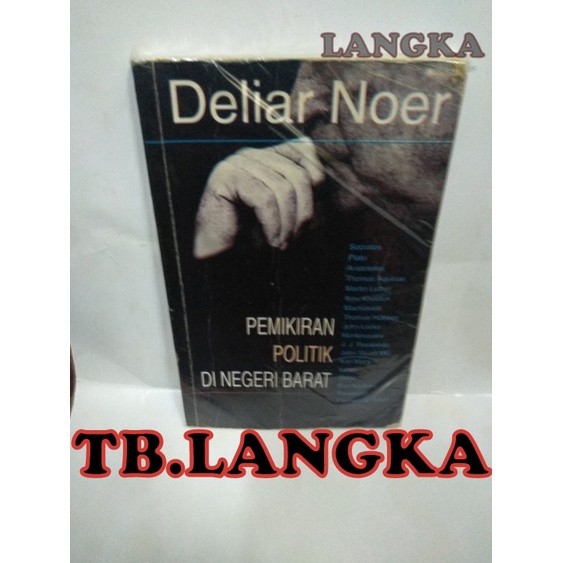 PEMIKIRAN POLITIK DI NEGERI BARAT - Deliar Noer
