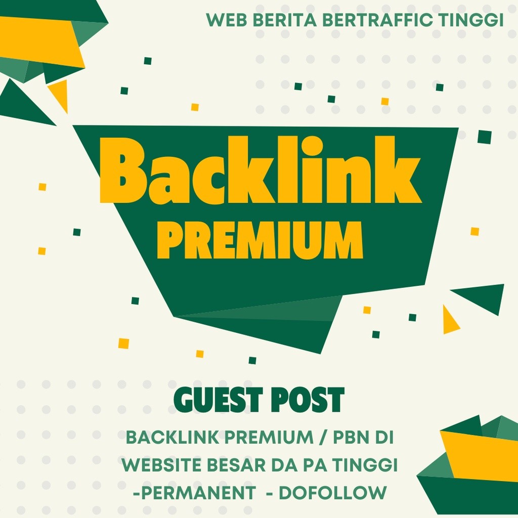 Backlink PBN - Gues Post Permanent Do Follow