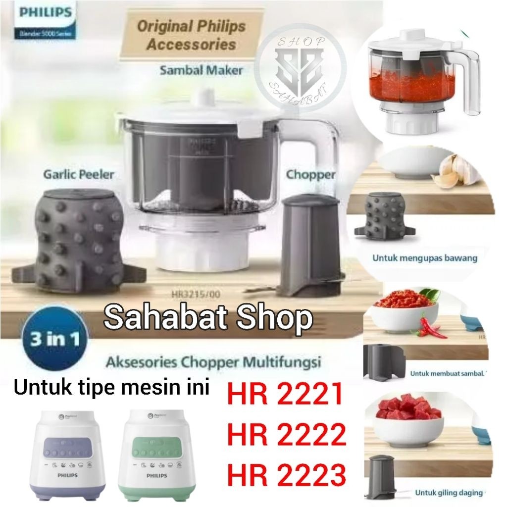CHOPPER PHILIPS HR-3215/00 / CHOPER DAGING / BAWANG / SAMBAL 3IN1 COCOK UNTUK BLENDER PHILIPS HR 222