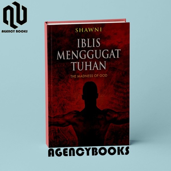 IBLIS MENGGUGAT TUHAN THE MADNESS OF GOD - SHAWNI