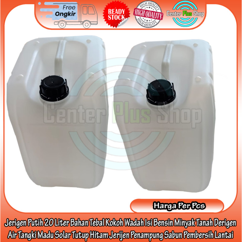 Jerigen Putih 20 Liter Wadah Isi Bensin Minyak Tanah Bahan Tebal Kokoh Badan Derigen Air Tangki Madu