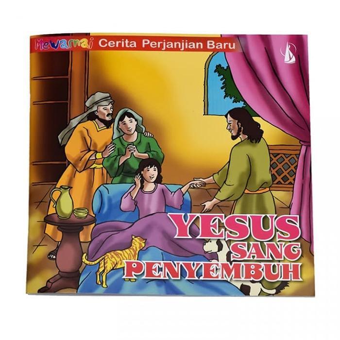 Buku Rohani Anak Mewarnai - Yesus Sang Penyembuh -Buku Cerita Yesus