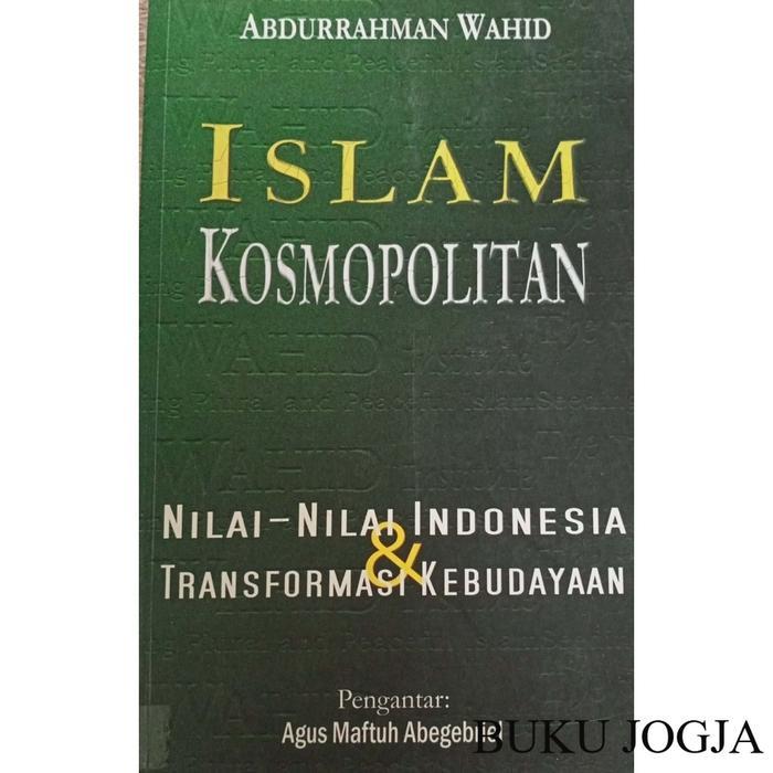 ISLAM KOSMOPOLITAN ABDURRAHMAN WAHID