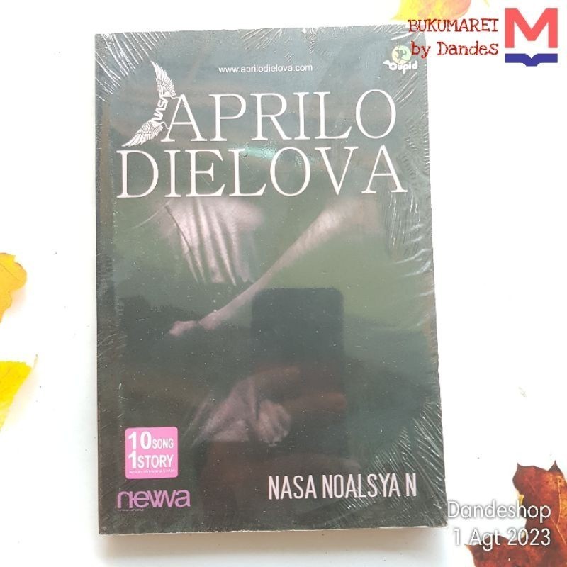 Aprilo Dielova - 10 Lagu dalam 1 Kisah - Novel oleh Nasa Noalsya N  ORIGINAL