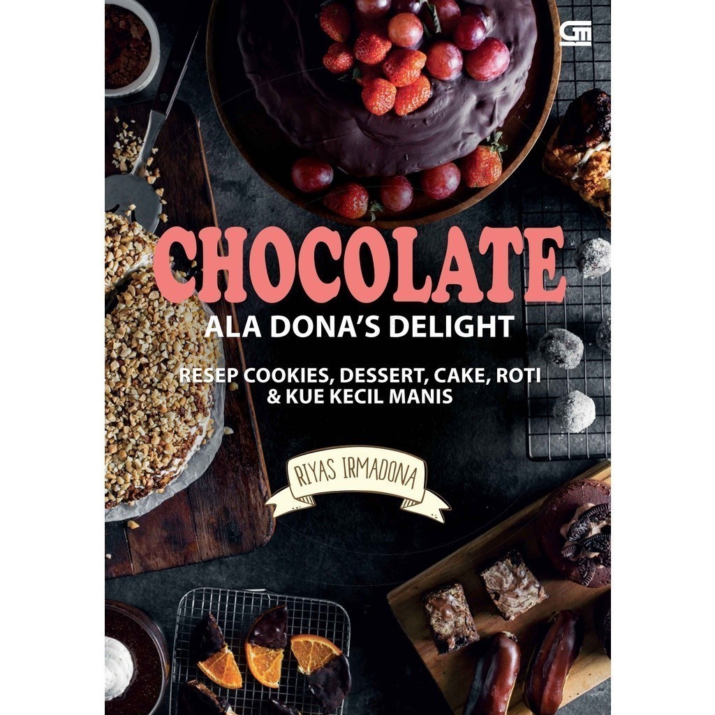 BUKU FISIK CHOCOLATE ALA DONA DELIGHT by Riyas Irmadona