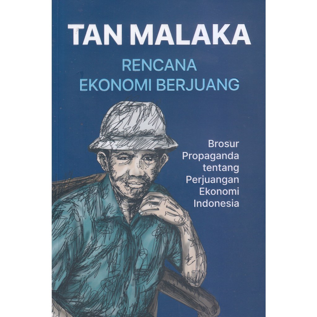 BUKU TAN MALAKA: RENCANA EKONOMI BERJUANG - TAN MALAKA