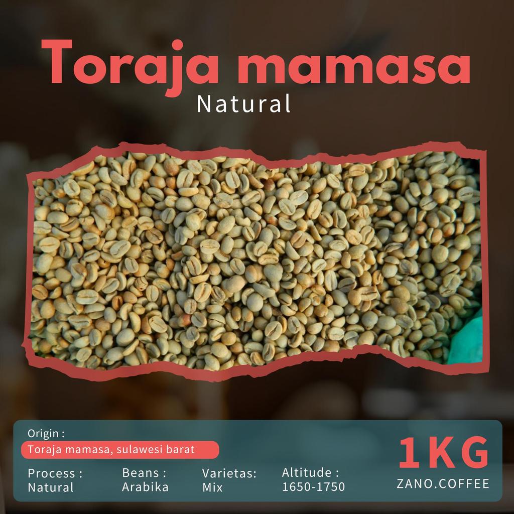 Green bean arabika natural Toraja mamasa | BIji kopi mentah 1kg
