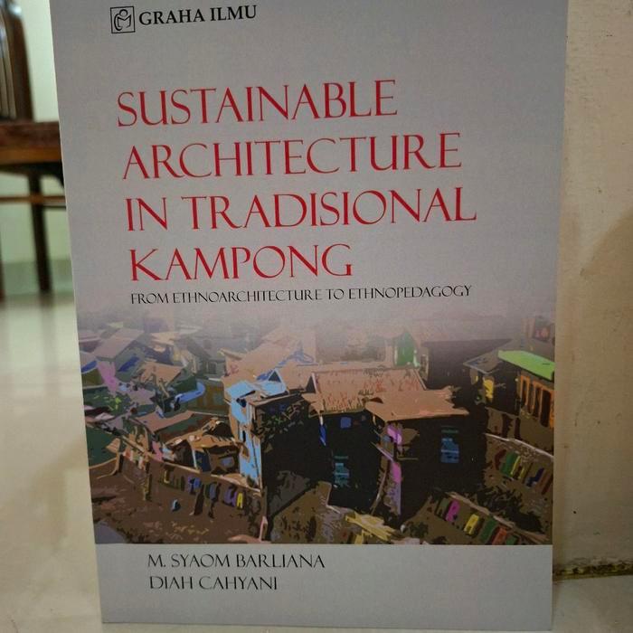 Sustainable architecture in tradisional kampong