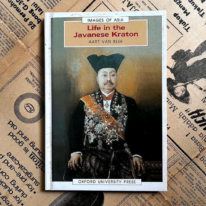 Images of Asia; Life in The Javanese Kraton - Aart Van Beek