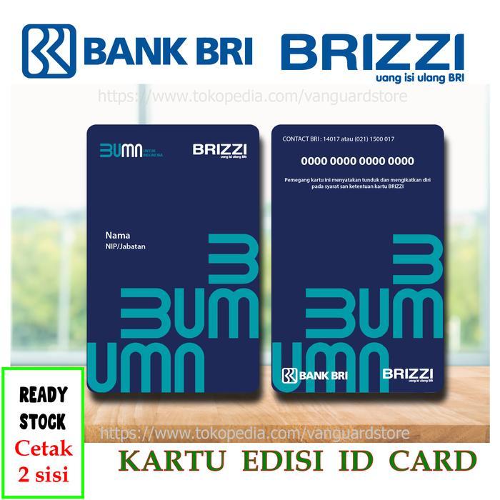 New Arrival Emoney Etoll ID CARD NEW BRI BRIZZI BUMN Kartu Tanda Pengenal - 2 SISI - BRI BRIZZI