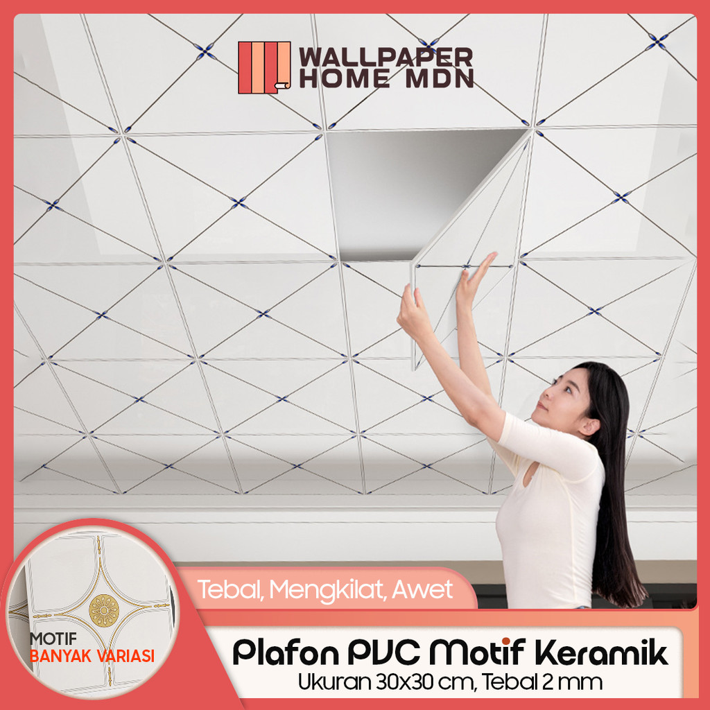 Plafon PVC Motif Keramik 30x30cm Anti Air Wallpaper Langit-Langit Rumah & Kamar Mandi