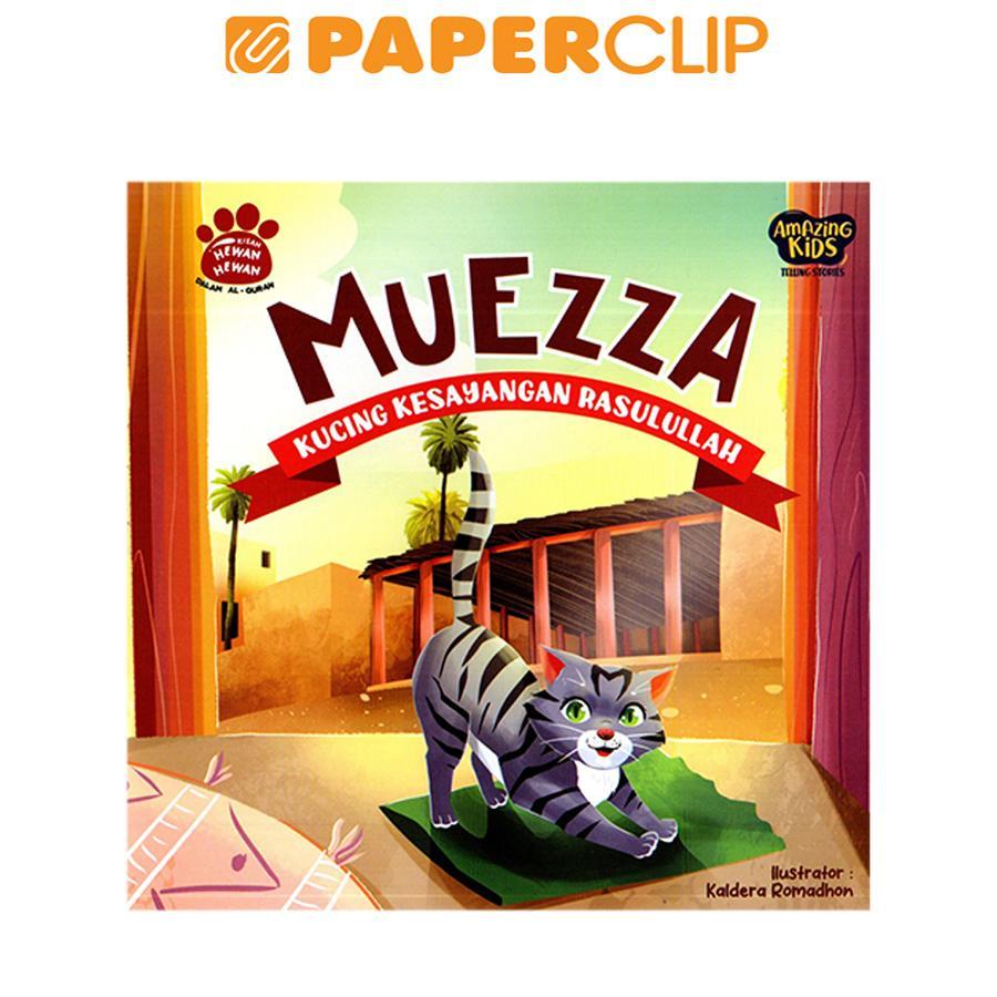 TELLING STORIES SERIES - MUEZZA KUCING KESAYANGAN RASULULLAH
