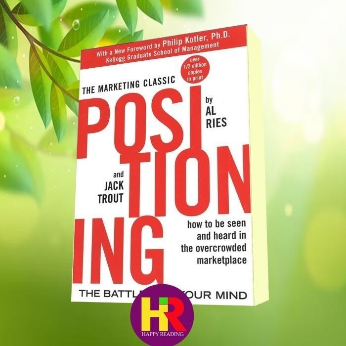 Buku Positioning_ The Battle for Your Mind Al Ries, Jack Trout, Philip Kotl